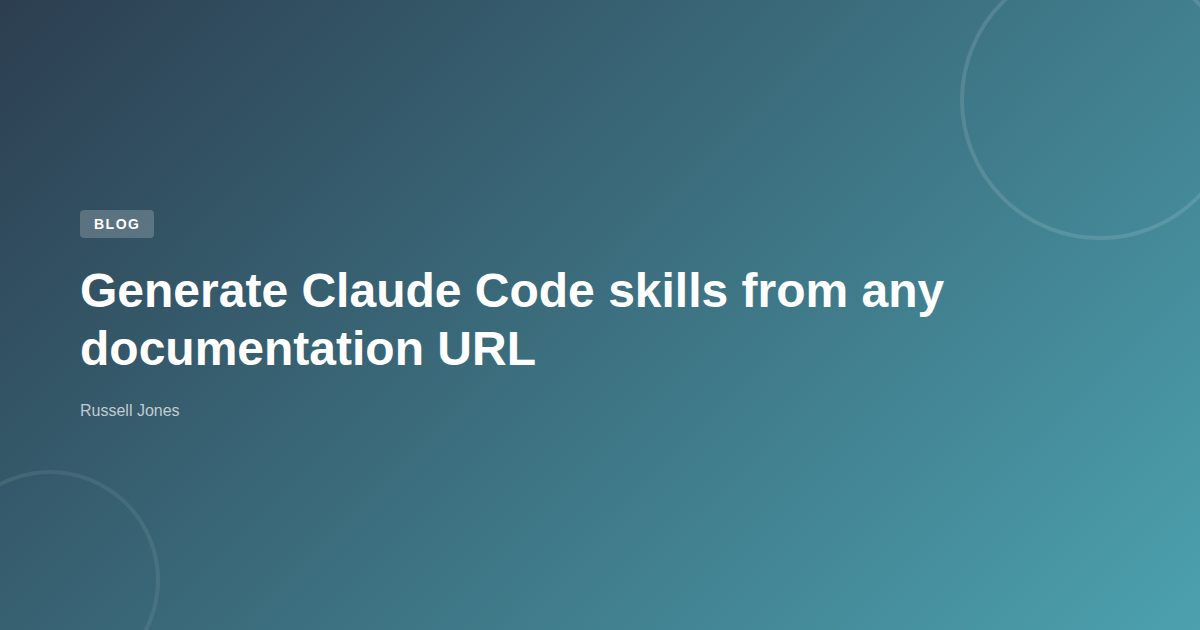 Generate Claude Code skills from any documentation URL | Web Developer Blog