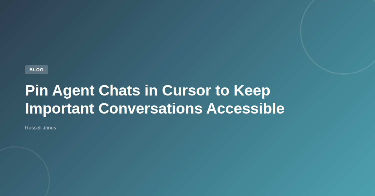 Pin Agent Chats in Cursor to Keep Important Conversations Accessible ...