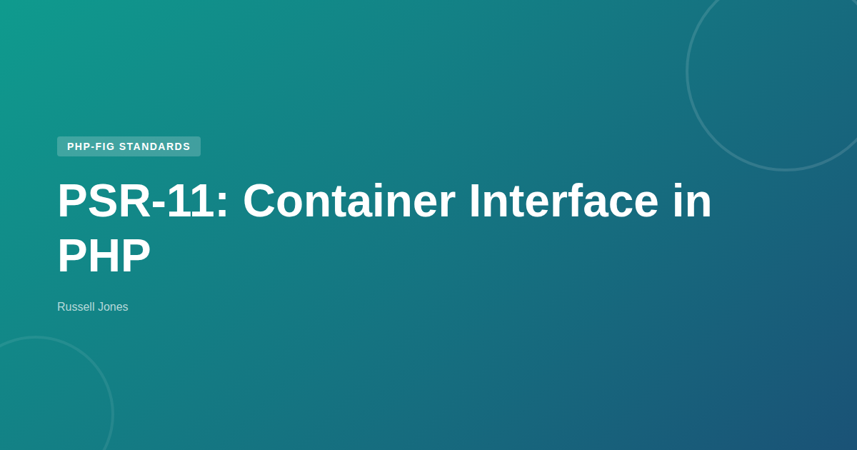 PSR-11: Container Interface in PHP | Web Developer Blog