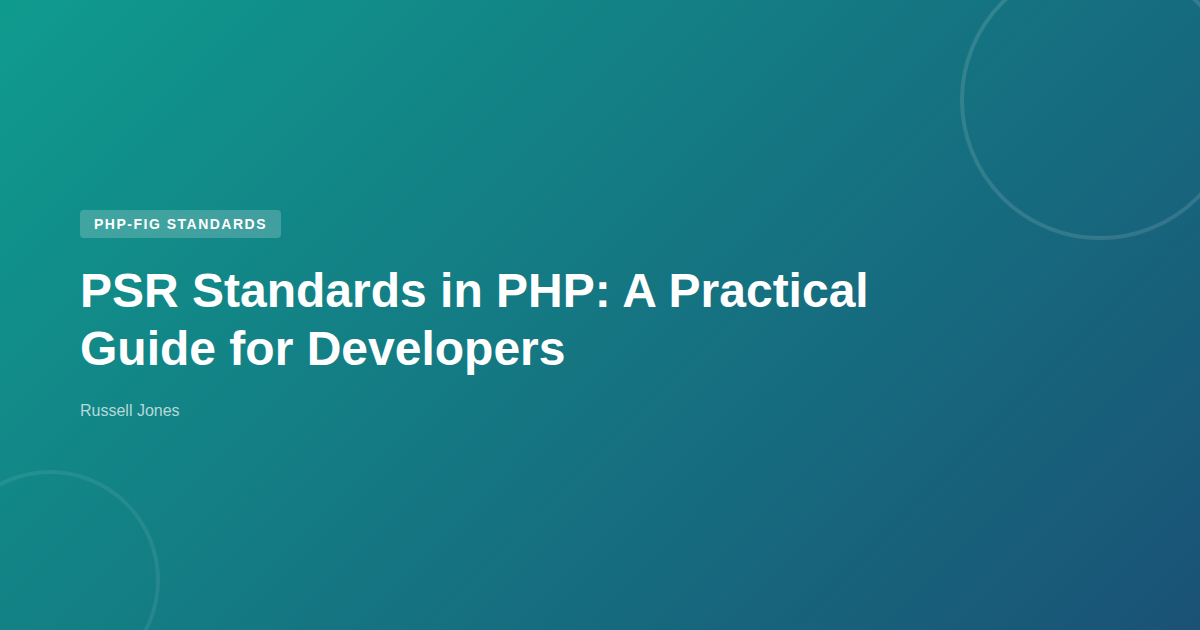 PSR Standards in PHP: A Practical Guide for Developers | Web Developer Blog