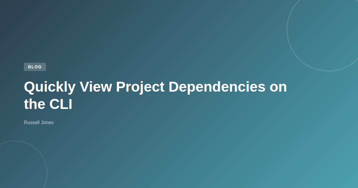 Quickly View Project Dependencies on the CLI | Web Developer Blog
